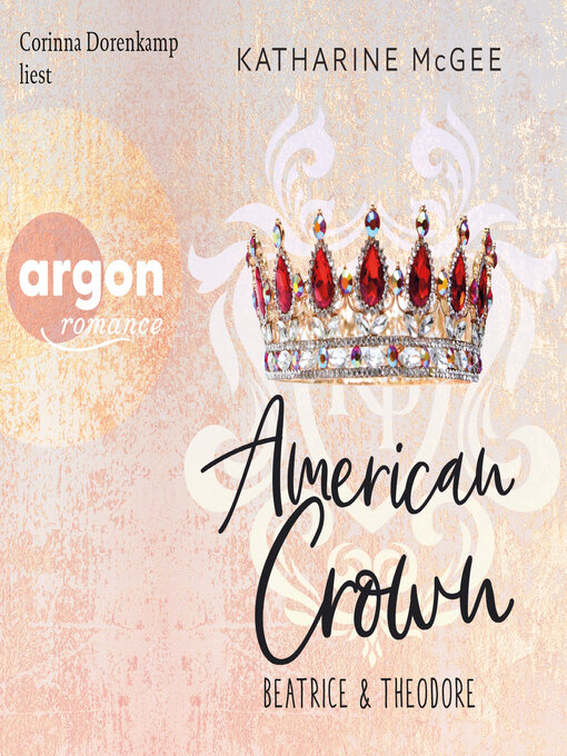 Title details for American Crown – Beatrice & Theodore by Katharine McGee - Available